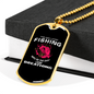 The Day I Stopped Fishing Necklace Stainless Steel or 18k Gold Dog Tag 24" Chain-Express Your Love Gifts