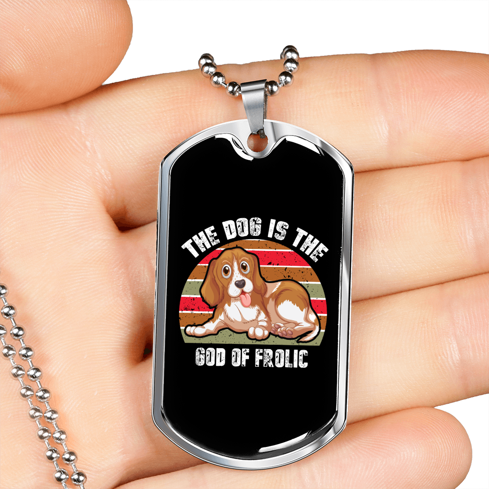 The Dog is The God of Frolic Necklace Stainless Steel or 18k Gold Dog Tag 24" Chain-Express Your Love Gifts