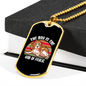 The Dog is The God of Frolic Necklace Stainless Steel or 18k Gold Dog Tag 24" Chain-Express Your Love Gifts