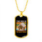The Dog The is God of Frolic Necklace Stainless Steel or 18k Gold Dog Tag 24" Chain-Express Your Love Gifts
