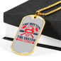 The Faster We Come Firefighter Gift Stainless Steel or 18k Gold Dog Tag 24" Chain-Express Your Love Gifts