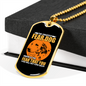 The Greatest Fear Necklace Stainless Steel or 18k Gold Dog Tag 24" Chain-Express Your Love Gifts