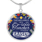 The Influence Of A Good Teacher Teacher Appreciation Gift Circle Necklace Stainless Steel or 18k Gold 18-22"-Express Your Love Gifts