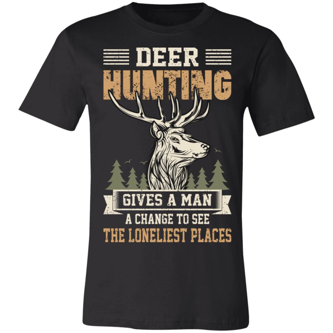 The Loneliest Places Hunter Gift T-Shirt-Express Your Love Gifts