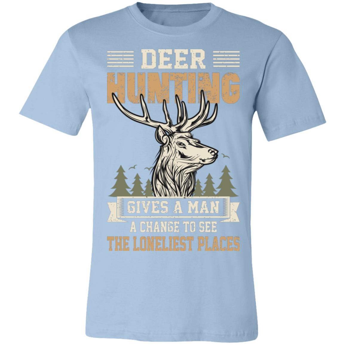 The Loneliest Places Hunter Gift T-Shirt-Express Your Love Gifts