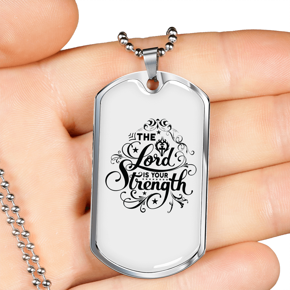 The Lord Is Your Strength Christian Necklace Stainless Steel or 18k Gold Dog Tag 24" Chain-Express Your Love Gifts