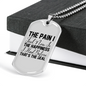 The Pain I Feel Christian Necklace Stainless Steel or 18k Gold Dog Tag 24" Chain-Express Your Love Gifts