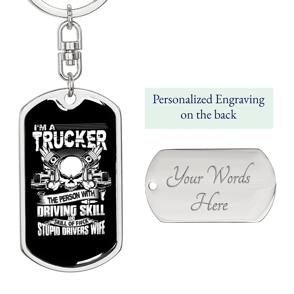 The Person With Driving Skill Swivel Trucker Keychain Dog Tag Stainless Steel or 18k Gold-Express Your Love Gifts