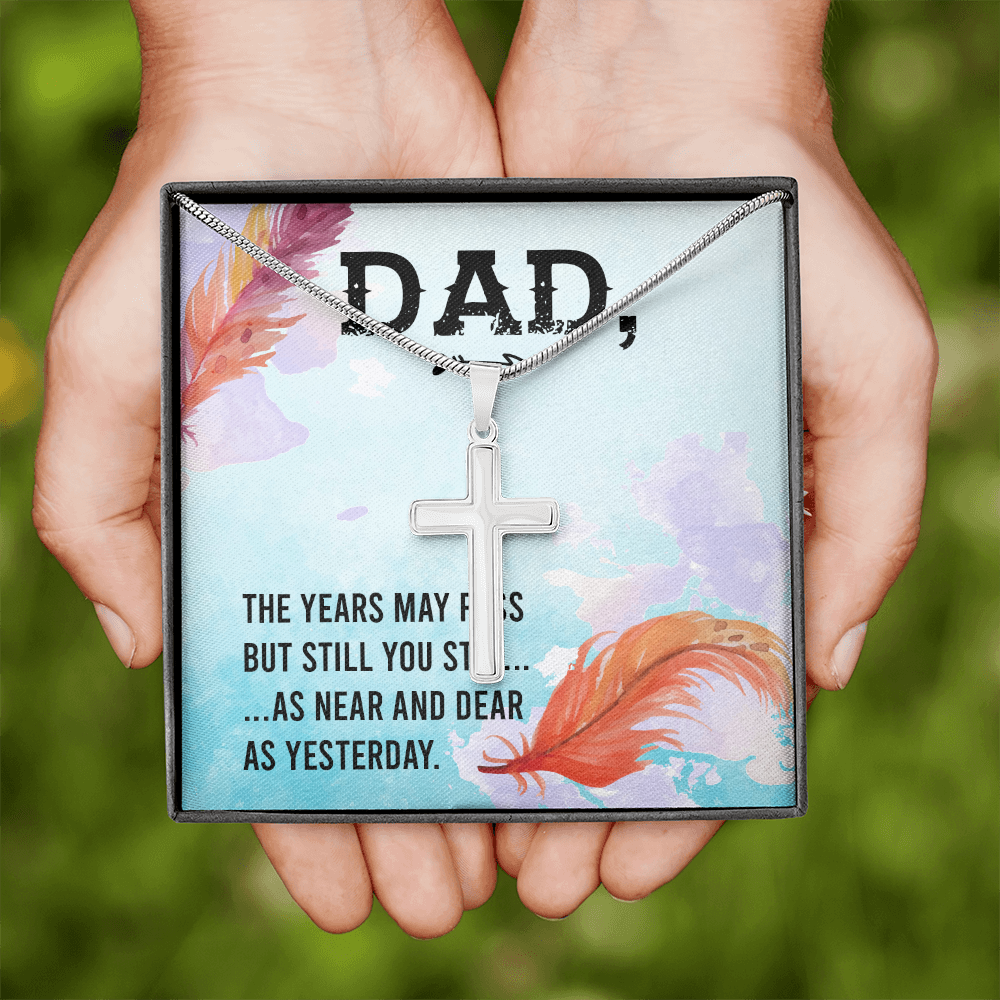 The Years May Pass Dad Memorial Gift Dad Memorial Cross Necklace Sympathy Gift Loss of Father Condolence Message Card-Express Your Love Gifts
