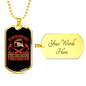 Then They Become Firefighter Gift Stainless Steel or 18k Gold Dog Tag 24" Chain-Express Your Love Gifts