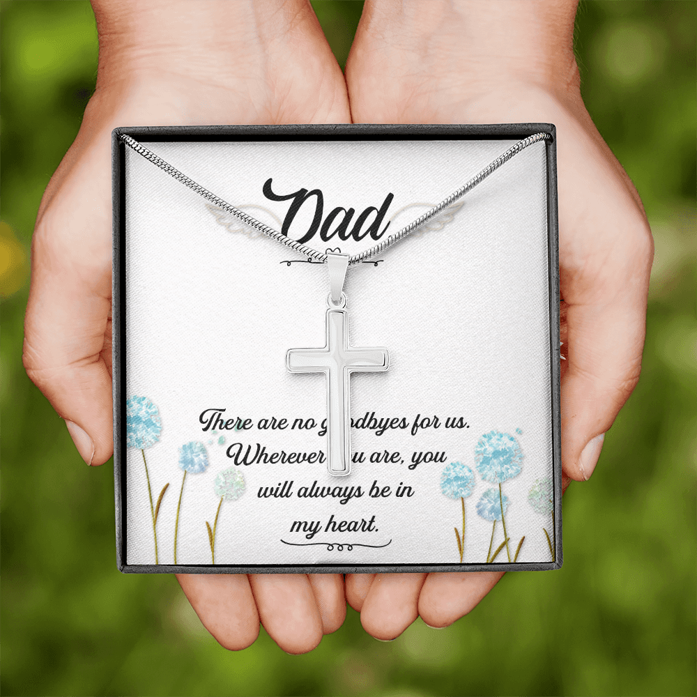 There Are no Goodbyes Dad Memorial Gift Dad Memorial Cross Necklace Sympathy Gift Loss of Father Condolence Message Card-Express Your Love Gifts