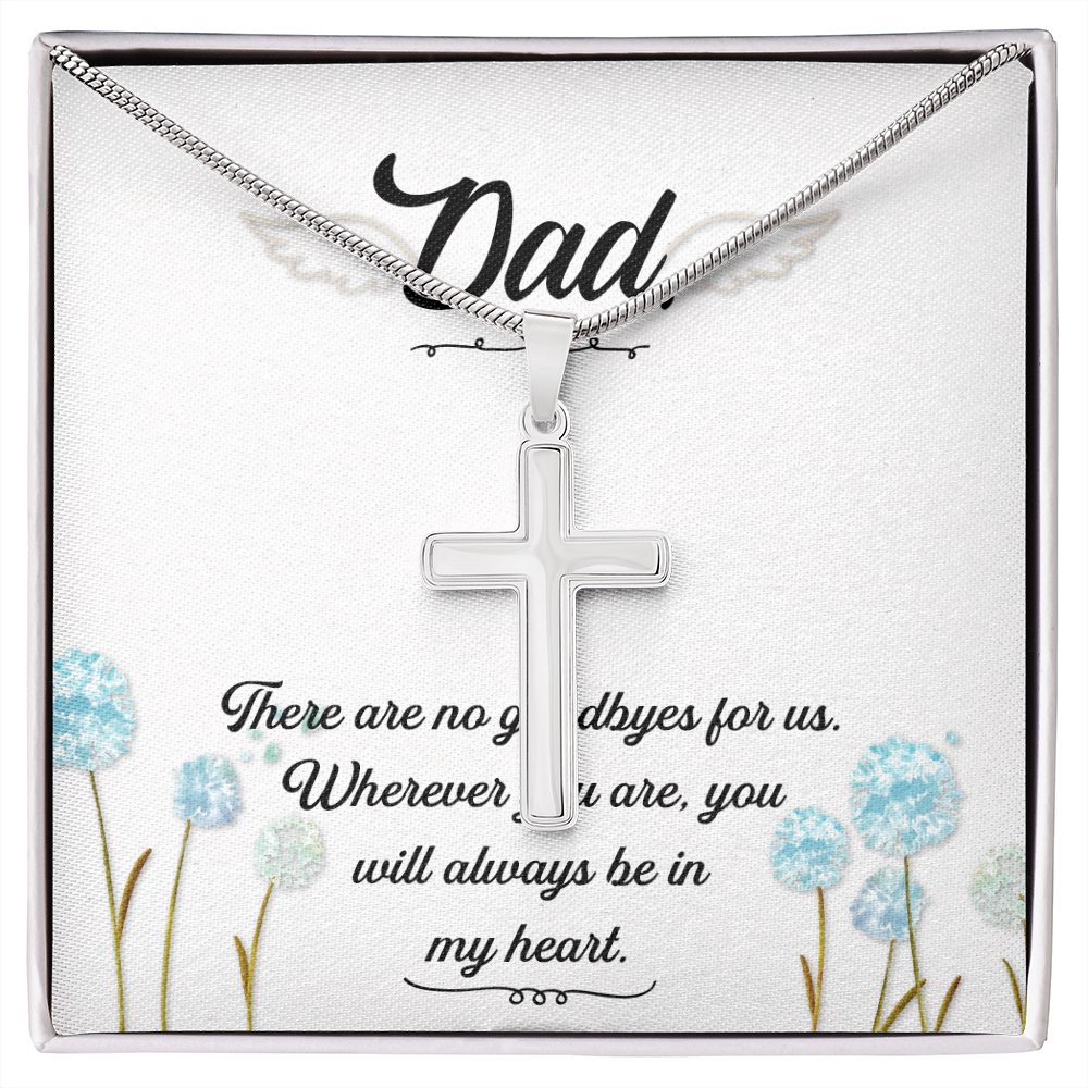 There Are no Goodbyes Dad Memorial Gift Dad Memorial Cross Necklace Sympathy Gift Loss of Father Condolence Message Card-Express Your Love Gifts