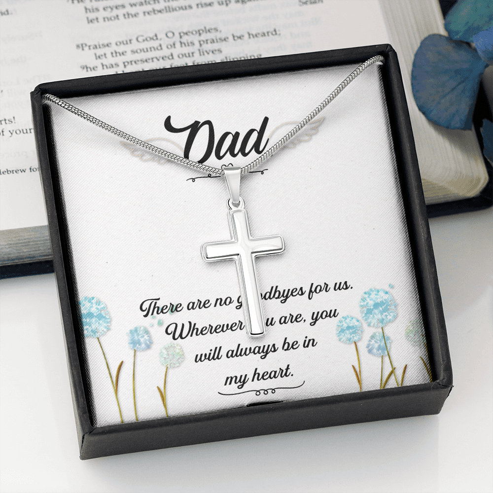 There Are no Goodbyes Dad Memorial Gift Dad Memorial Cross Necklace Sympathy Gift Loss of Father Condolence Message Card-Express Your Love Gifts