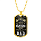 There Aren'T Many Things Hunting Dad Dog Tag Stainless Steel or 18k Gold 24" Chain-Express Your Love Gifts