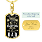 There Aren'T Many Things Hunting Dad Swivel Keychain Dog Tag Stainless Steel or 18k Gold-Express Your Love Gifts