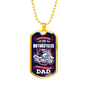There Aren'T Many Things Motorcycle Dad Dog Tag Stainless Steel or 18k Gold W 24"-Express Your Love Gifts