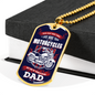 There Aren'T Many Things Motorcycle Dad Dog Tag Stainless Steel or 18k Gold W 24"-Express Your Love Gifts