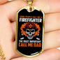 They Call Me Firefighter Firefighter Gift Stainless Steel or 18k Gold Dog Tag 24" Chain-Express Your Love Gifts