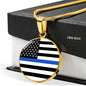 Thin Blue Line Necklace Law Enforcement Thin Blue Line Circle Pendant Stainless Steel or 18k Gold 18-22"-Express Your Love Gifts