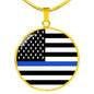 Thin Blue Line Necklace Law Enforcement Thin Blue Line Circle Pendant Stainless Steel or 18k Gold 18-22"-Express Your Love Gifts