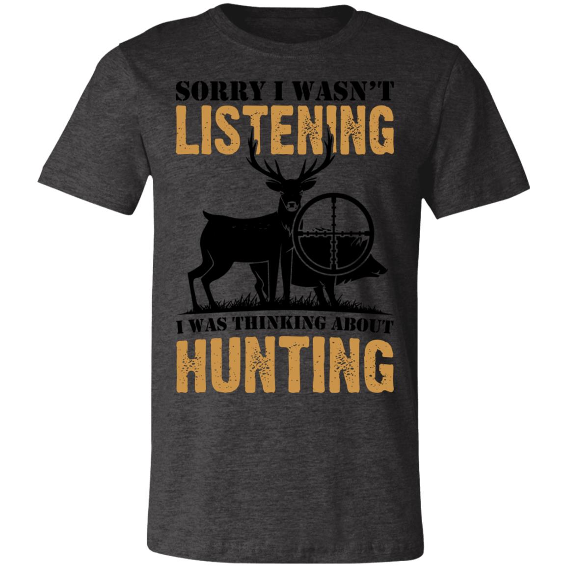 Thinking About Hunting Hunter Gift T-Shirt-Express Your Love Gifts