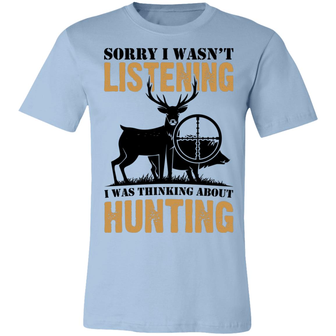 Thinking About Hunting Hunter Gift T-Shirt-Express Your Love Gifts