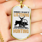 Thinking About Hunting Necklace Stainless Steel or 18k Gold Dog Tag 24" Chain-Express Your Love Gifts