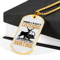 Thinking About Hunting Necklace Stainless Steel or 18k Gold Dog Tag 24" Chain-Express Your Love Gifts