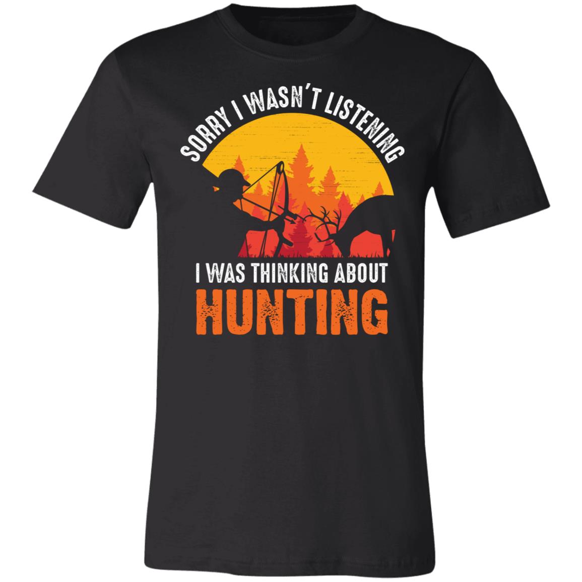 Thinking of Hunting Hunter Gift T-Shirt-Express Your Love Gifts