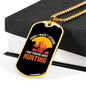 Thinking Of Hunting Necklace Stainless Steel or 18k Gold Dog Tag 24-Express Your Love Gifts