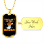 This Ain't My First Rodeo Horse Necklace Stainless Steel or 18k Gold Dog Tag 24" Chain-Express Your Love Gifts