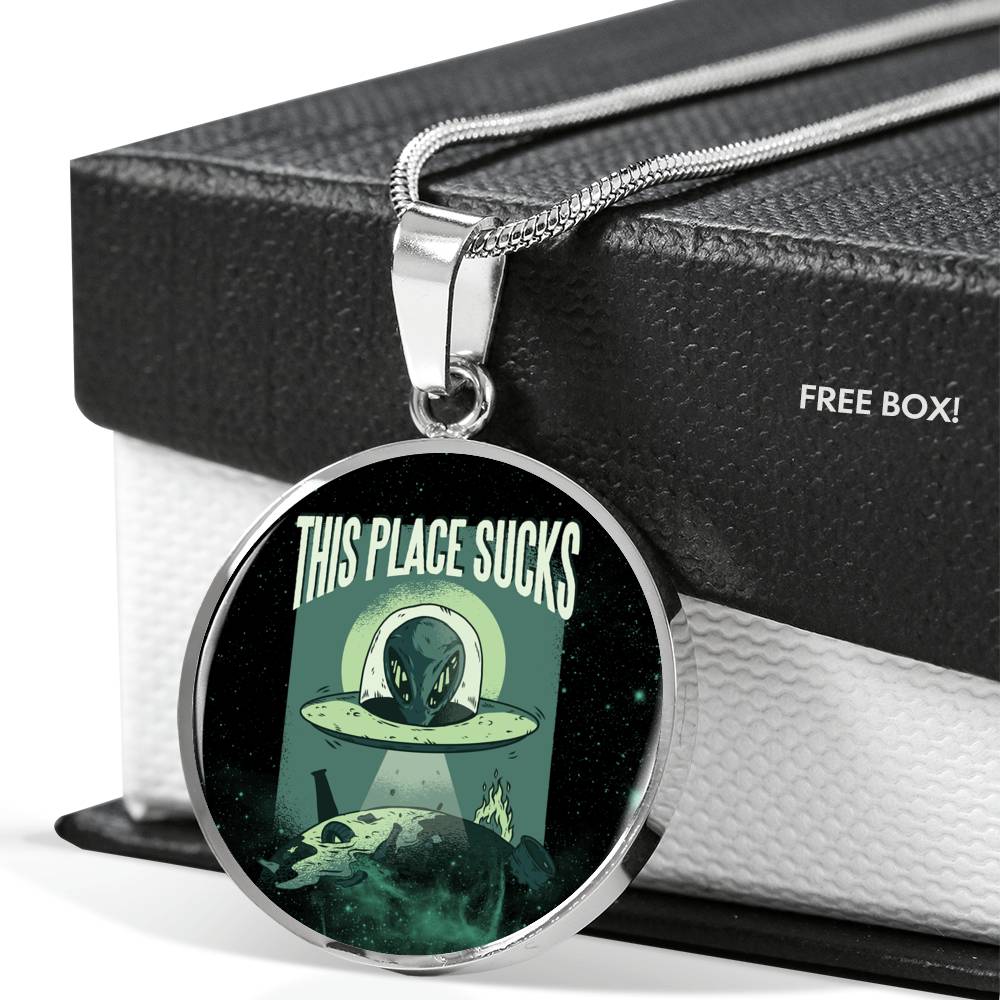 This Place Sucks Pendant UFO Alien Fan Necklace Stainless Steel or 18k Gold 18-22"-Express Your Love Gifts