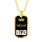 Tiger Cat Cat Dad Necklace Stainless Steel or 18k Gold Dog Tag 24" Chain-Express Your Love Gifts
