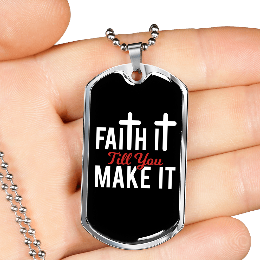 Till You Make It Christian Necklace Stainless Steel or 18k Gold Dog Tag 24" Chain-Express Your Love Gifts