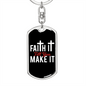 Till You Make It Keychain Stainless Steel or 18k Gold Dog Tag Keyring-Express Your Love Gifts