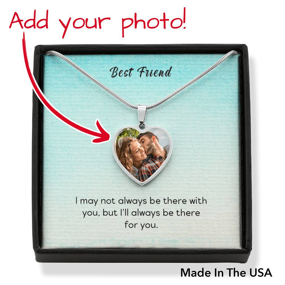 To Best Friend Personalized I'll Always Be There Stainless Steel or 18k Gold Heart Pendant Necklace 18-22"-Express Your Love Gifts