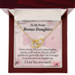 To Bonus Daughter All the Qualities Inseparable Necklace-Express Your Love Gifts