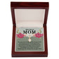 To Bonus Mom You May Not Have Alluring Ribbon Necklace Message Card-Express Your Love Gifts