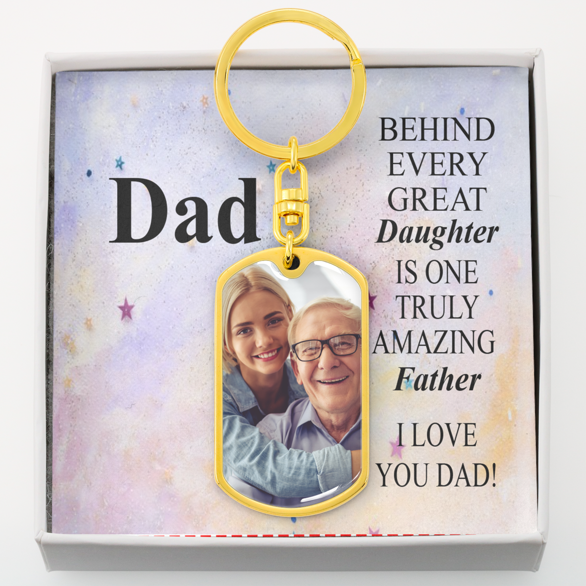 To Dad From Daughter Personalized Behind Every Daughter Message Dog Tag Pendant Keychain Stainless Steel or 18k Gold-Express Your Love Gifts