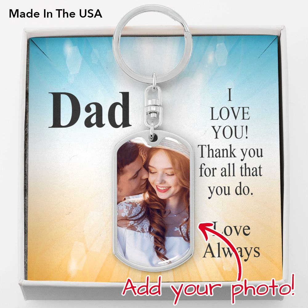 To Dad Personalized For All You Do Message Dog Tag Pendant Keychain Stainless Steel or 18k Gold-Express Your Love Gifts