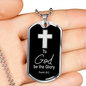To God Be The Glory Necklace Stainless Steel or 18k Gold Dog Tag 24" Chain-Express Your Love Gifts