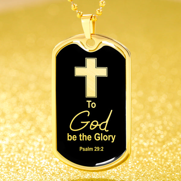 To God Be The Glory Necklace Stainless Steel or 18k Gold Dog Tag 24" Chain-Express Your Love Gifts