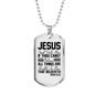 To Him That Believe Christian Necklace Stainless Steel or 18k Gold Dog Tag 24" Chain-Express Your Love Gifts
