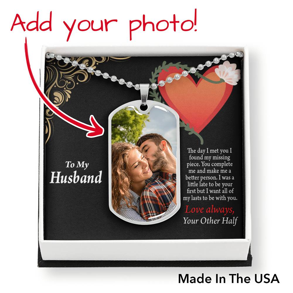 To Husband From Wife Personalized I Found My Missing Piece In You Necklace Dog Tag Stainless Steel or 18k Gold 24" Chain"-Express Your Love Gifts