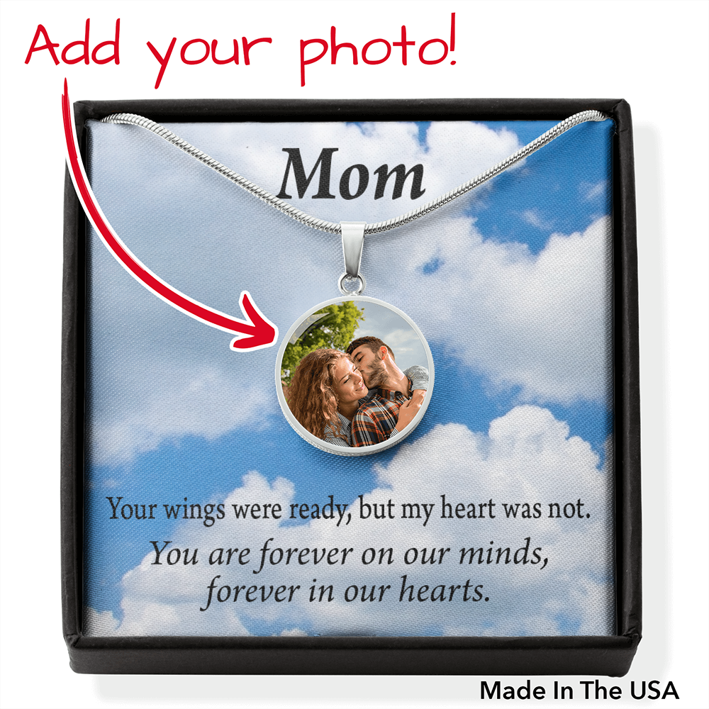 To Mom Personalized Memorial Remembrance Your Wings Stainless Steel or 18k Gold Circle Pendant 18-22"-Express Your Love Gifts
