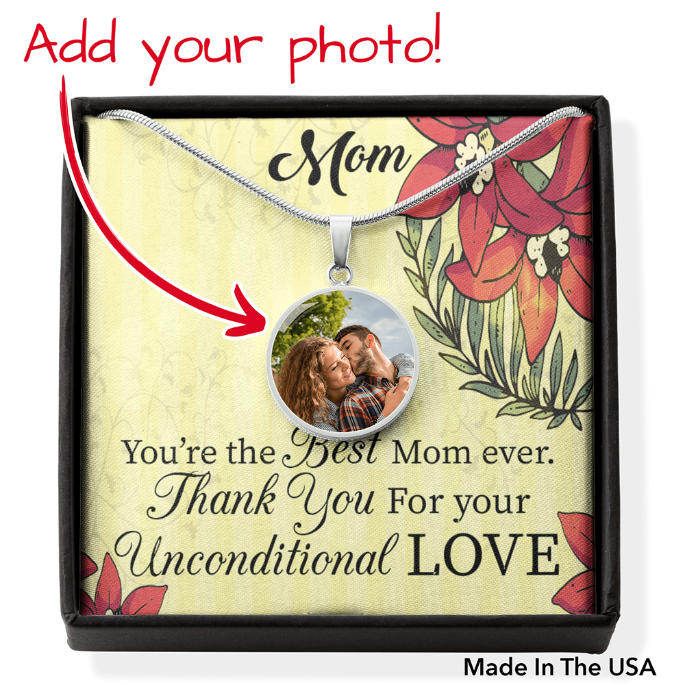 To Mom Personalized Necklace Thank You For Your Unconditional Love Message Circle Pendant Stainless Steel or 18k Gold 18-22"-Express Your Love Gifts