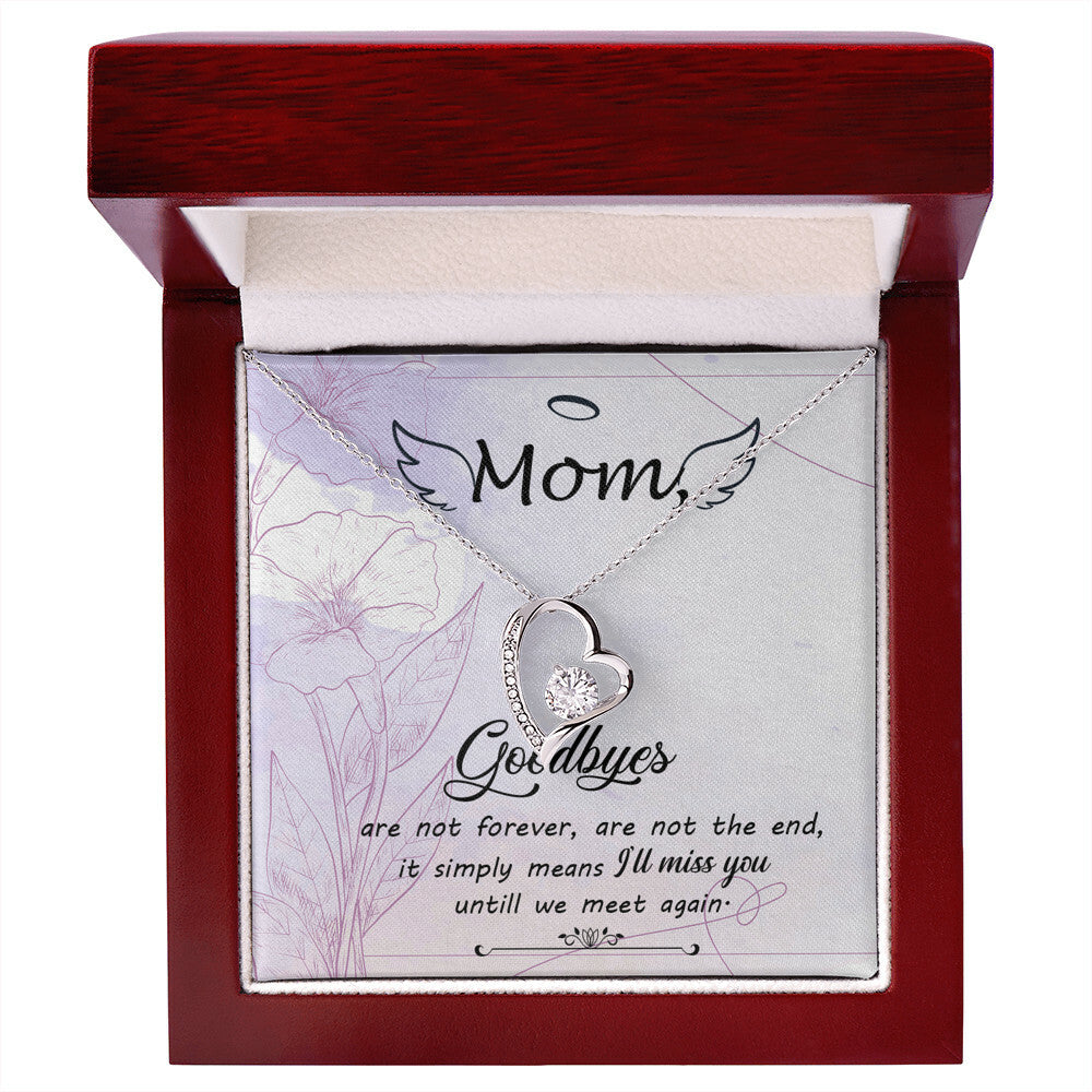 To Mom Remembrance Message Goodbye Aren't Forever Forever Necklace w Message Card-Express Your Love Gifts