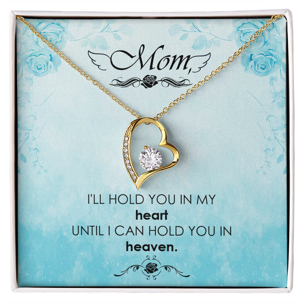 To Mom Remembrance Message I'll Hold You in Heaven Forever Necklace w Message Card-Express Your Love Gifts