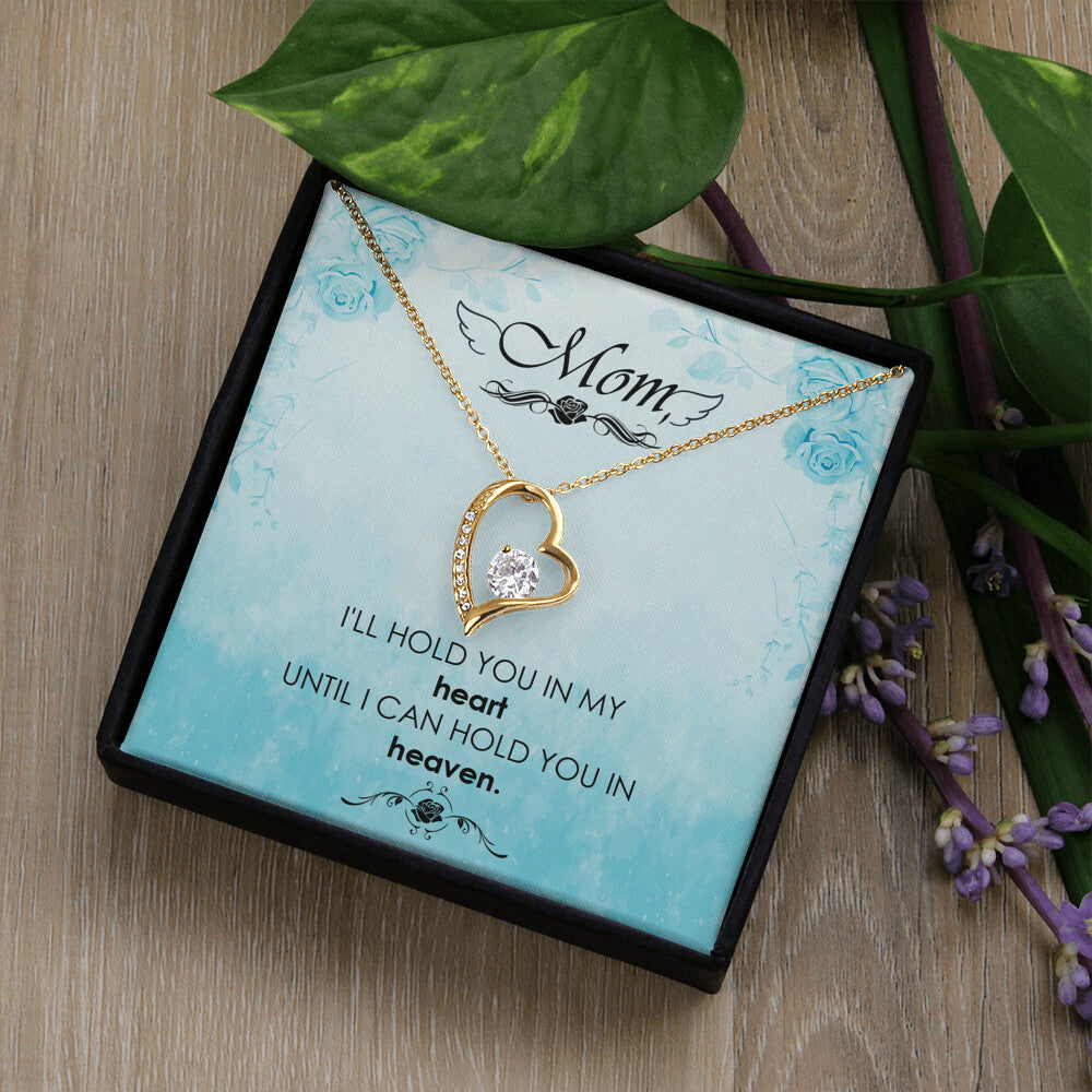 To Mom Remembrance Message I'll Hold You in Heaven Forever Necklace w Message Card-Express Your Love Gifts