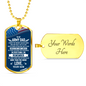 To My Army Dad I Know The Worry Necklace Stainless Steel or 18k Gold Dog Tag 24" Chain-Express Your Love Gifts